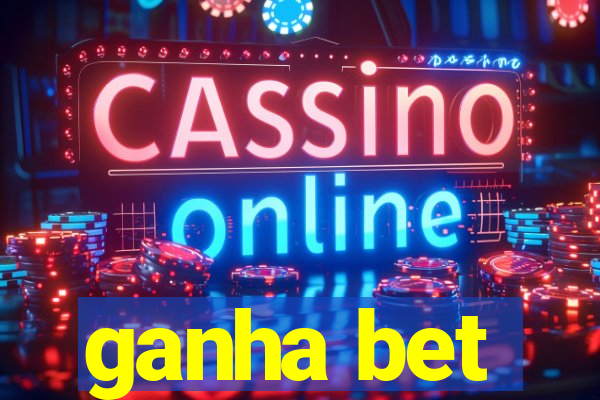 ganha bet